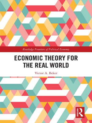 cover image of Economic Theory for the Real World